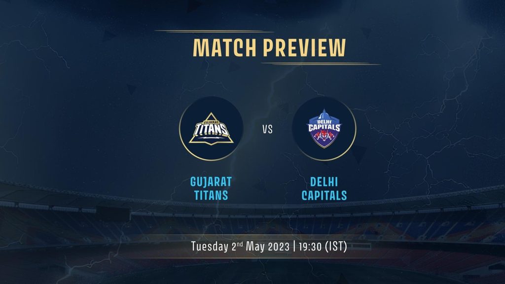 Match Preview: Gujarat Titans Vs Delhi Capitals