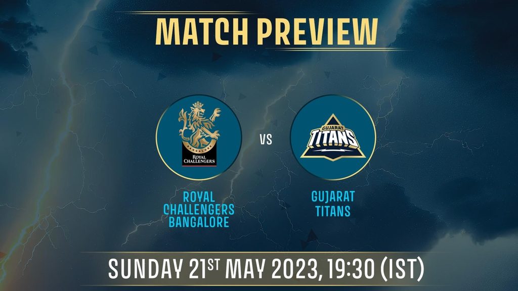 Match Preview: Royal Challengers Bangalore vs Gujarat Titans