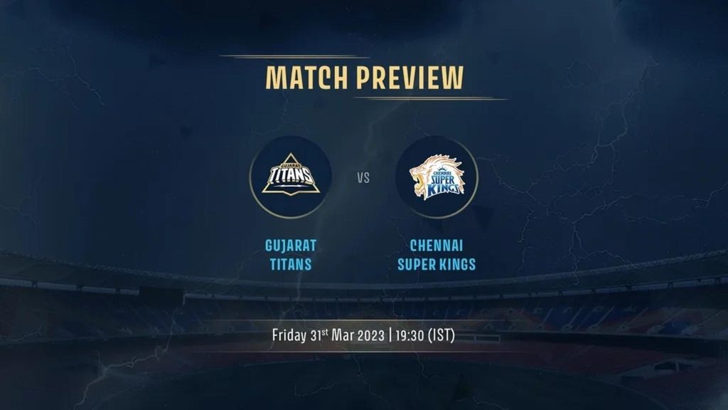 Match Preview: Gujarat Titans Vs Chennai Super Kings